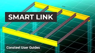 How to use the new Smart Link feature in Consteel 14  Consteel User Guides [upl. by Enaitsirk]