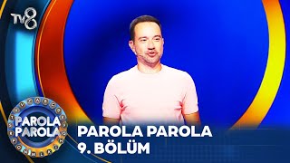 Parola Parola 9 Bölüm ParolaParolaTV8 [upl. by Hsac853]