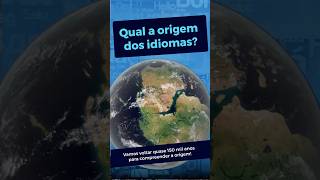 Qual a origem dos idiomas [upl. by Eddie]