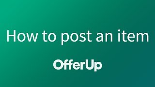 How to post an item to sell on OfferUp [upl. by Atiuqin]