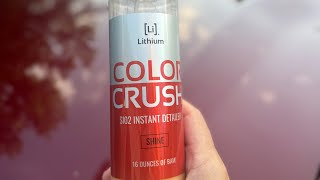 Lithium Color Crush a ceramic detailer with some pop Review inside [upl. by Jayme]