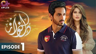 Pakistani Drama  Dil Nawaz Episode  1  Aplus Gold  Wahaj Ali Minal Khan Neelam Muneer  CZ2O [upl. by Gwenni]