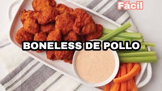 CÓMO HACER BONELESS DE POLLO MUY FÁCIL [upl. by Rothstein463]