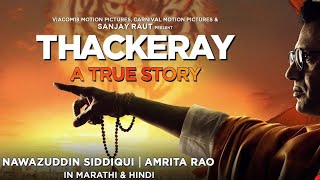 Thackeray Full Movie in Hindi Nawazuddin Siddiqui Amrita Rao truestory balasahebthackeray [upl. by Heer]