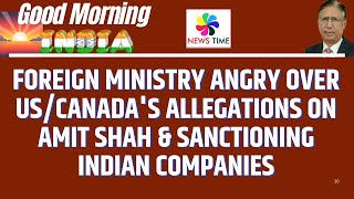 Foreign Ministry Angry over USCanadas Allegations on Amit Shah amp Sanctioning Indian Companies [upl. by Suisyola]