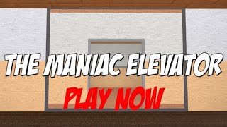 The Maniac Elevator Trailer [upl. by Oakie932]