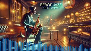 Bebop Jazz Music for Energetic Vibes  Best Bebop Jazz Playlist [upl. by Anner]