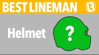 Best Lineman  Helmet [upl. by Mond546]