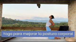 Yoga para Mejorar la Postura Corporal [upl. by Acir]