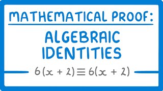 GCSE Maths  How to Prove Algebraic Identities  Proof Part 2 63 [upl. by Manchester583]