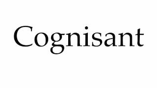 How to Pronounce Cognisant [upl. by Morgen]