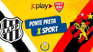 PONTE PRETA x SPORT pelo CAMPEONATO BRASILEIRO da SÉRIE B com a RÁDIO JORNAL [upl. by Ahsem]