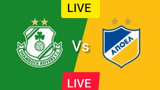 Shamrock Rovers vs APOEL Nicosia UEFA Europa Conference League Football Match Today Live 2024 [upl. by Eniruam]