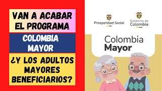 🔴 ¿Se acabará Colombia Mayor ¿Y los beneficiarios 🔴  NC [upl. by Searby]