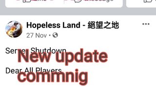 Hopeless land new update commnig New mail [upl. by Ranita]