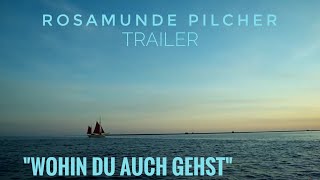 Rosamunde Pilcher quotWohin Du auch gehstquotTrailer B [upl. by Saval]