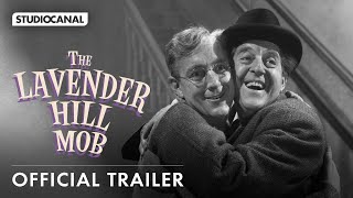 THE LAVENDER HILL MOB  Official Trailer  Vintage Classic [upl. by Godding84]