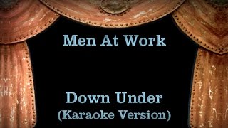 Men At Work  Down Under Lyrics Karaoke Version [upl. by Nooj]