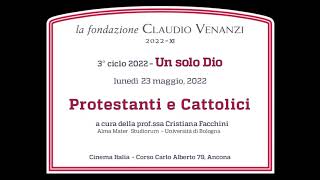 Protestanti e Cattolici  profssa Cristiana Facchini [upl. by Arbmahs682]