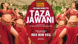 Taza Taza  rdx non veg I Mp3 Song  Non Veg  Best song [upl. by Llemert]