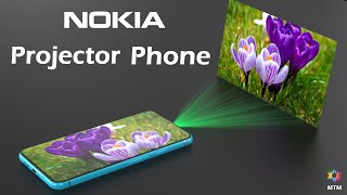 Nokia Projector Phone Release Date Price Camera Specs Features Trailer Launch Date First Look [upl. by Loreen]