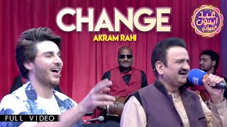 Akram Rahi  Change Live at Eid Apno Ke Sath with Ahsan Khan 2024 [upl. by Elinore286]