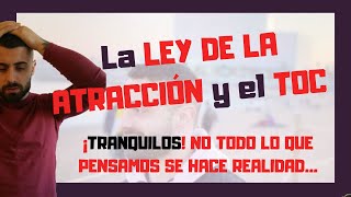 La Ley de la Atracción y el TOC🪄 TRANQUILOA Tus Obsesiones NO se hacen realidad [upl. by Atikel]