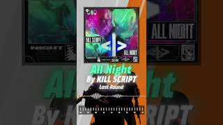 CS2 НАБОР МУЗЫКИ ALL NIGHT BY KILL SCRIPT [upl. by Thomasa792]