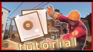 TF2 custom hitkillsound tutorial [upl. by Milburt929]