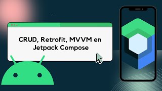 CRUD Retrofit MVVM en Jetpack Compose y Android Studio [upl. by Nnadroj]