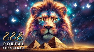 Lions Gate Portal 2024 888 Hz Abundance amp Prosperity Meditation 🦁✨♾️ [upl. by Retxab618]