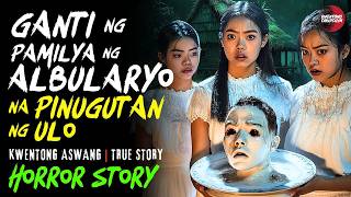 ASWANG SA BARYO NG PAMILYANG ALBULARYONG NAGHIGANTI  Kwentong Aswang  True Story [upl. by Kamerman]