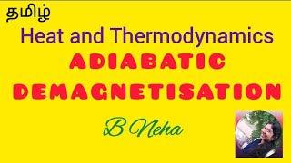 23Adiabatic Demagnetisation in Tamil [upl. by Otina]