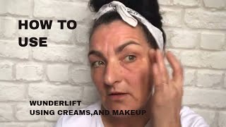 Wunderlift using moisturizers and makeup [upl. by Aneeroc3]