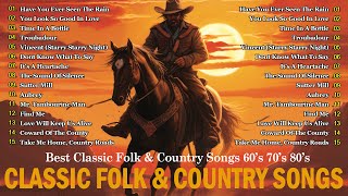 The Best Of Folk Songs amp Country ⌚ Classic Folk Songs amp Country 70s 80s 90s Playlist country 1k [upl. by Llerdnad566]