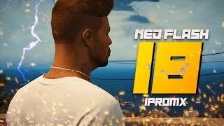 LA FIN DE NED FLASH  GTA V RP  by iProMx 18 S2 [upl. by Alioz614]