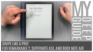 How To Swipe Like A Pro  For Remarkable 2 Boox Note and Nova Supernote A5X [upl. by Idac90]