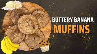 Buttery Banana Muffins Horizontal [upl. by Ethbin]