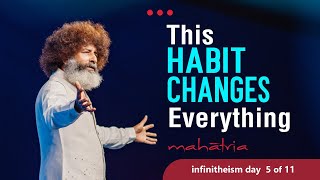 This Habit Changes Everything  Mahatria on Gratitude  Celebrating infinitheism Day  Video 5 of 11 [upl. by Snider]