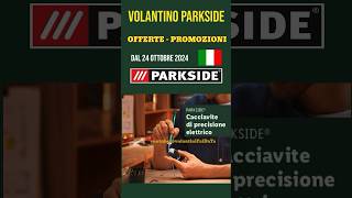 Volantino parkside lidl 24 Ottobre 2024 ✅ Cacciavite precisione elettrico 🔥 lidl parkside short [upl. by Annirac115]