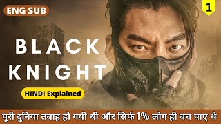 ENG SUB   Black Knight episode 1 explained in hindi  Black Knight 2023 kdrama  Drama Xpress [upl. by Silvio41]