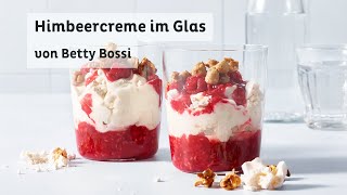 Himbeercreme im Glas  Rezept von Betty Bossi [upl. by Wooster]