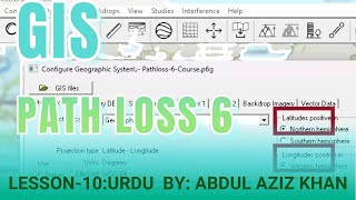 Introduction to Pathloss6 Lesson10 Urdu GIS Option [upl. by Aelram]