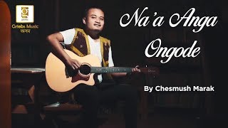 Naa Anga Ongode  Chesmush Marak  New Garo Song  Garo Music Video [upl. by Eninaej]