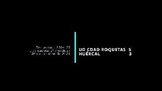 20241005 ROQUETAS 5 vs HUERCAL 3 [upl. by Maxie]