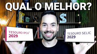 Tesouro Selic ou IPCA Veja Qual Investimento é Melhor Até 2029 [upl. by Strep]