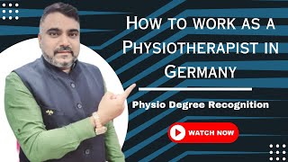 Physio Degree Recognition I How to work as a Physiotherapist in Germany I Dr Naresh Bhati [upl. by Matilde]