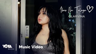 Ikaw Na Talaga  Olarvina Official Music Video [upl. by Nayab]