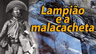 Lampião e a malacacheta  Rota do Cangaço 202414 [upl. by Tansey]