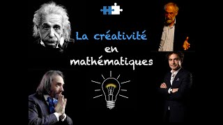 Créativité en mathématiques  explications de Villani Etienne Klein Faynman Alain Connes [upl. by Ellinet]